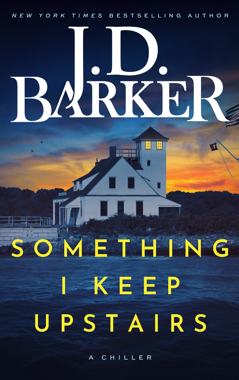 JD Barker’s Something I Keep Upstairs